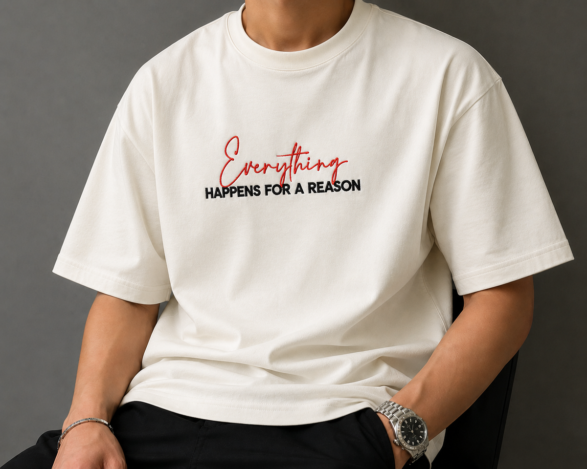 EVERYTHING HAPPENS FOR A REASON TEE